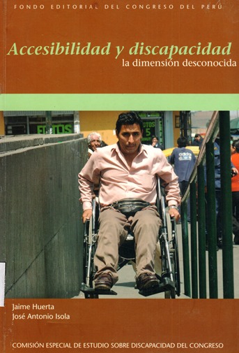 ACCESIBILIDAD Y DISCAPACIDAD. LA DIMENSION DESCONOCIDA